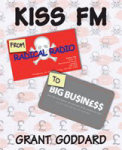 KISS FM: From Radical Radio to Big Business book cover